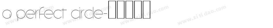 A Perfect Circle字体转换